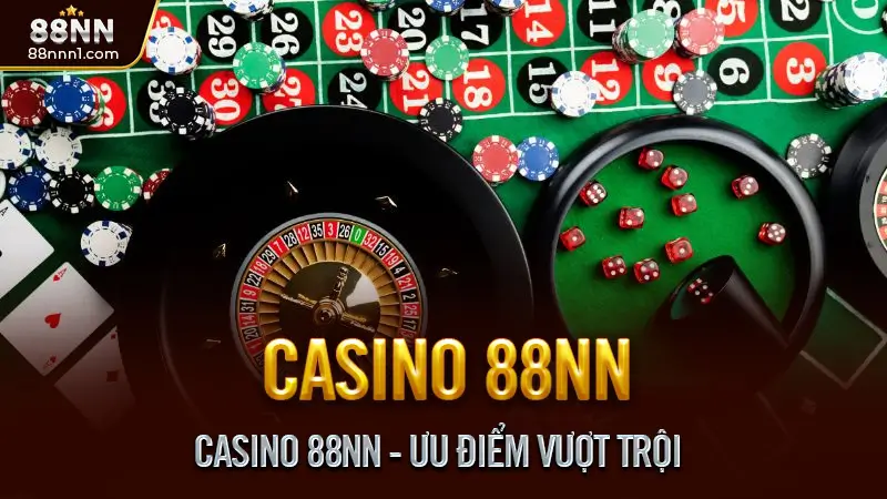Casino 88NN - Sân chơi giải trí đỉnh cao dành cho tín đồ 2 Casino 88NN - Ưu Điểm Vượt Trội