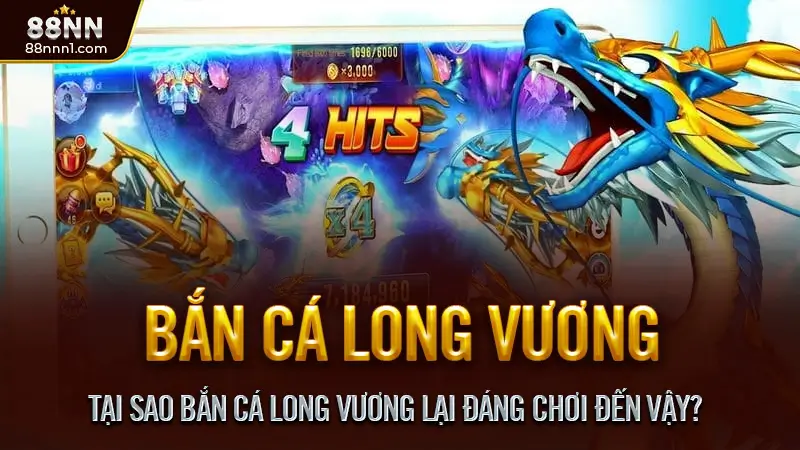 Bắn cá long vương - Siêu phẩm thủy cung đổi thưởng 2025 3 Tại Sao Bắn Cá Long Vương Lại Đáng Chơi Đến Vậy?