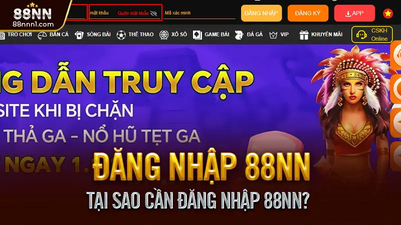 Đăng nhập 88NN - Nhanh chóng & Bảo mật tuyệt đối 2025 1 Tại Sao Cần Đăng Nhập 88NN?